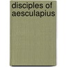 Disciples Of Aesculapius door Onbekend