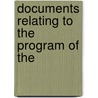 Documents Relating To The Program Of The door Onbekend
