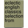 Eclectic English Classics Selection From door Onbekend