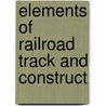 Elements Of Railroad Track And Construct door Onbekend