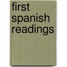 First Spanish Readings door Onbekend