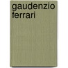 Gaudenzio Ferrari door Onbekend