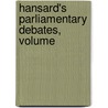 Hansard's Parliamentary Debates, Volume door Onbekend