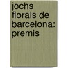 Jochs Florals De Barcelona: Premis door Onbekend