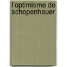 L'Optimisme De Schopenhauer door Onbekend