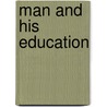 Man And His Education door Onbekend