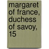 Margaret Of France, Duchess Of Savoy, 15 by Unknown