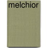 Melchior by Unknown