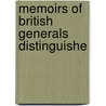 Memoirs Of British Generals Distinguishe door Onbekend