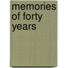 Memories Of Forty Years door Onbekend