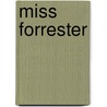 Miss Forrester door Onbekend