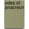 Odes Of Anacreon door Onbekend