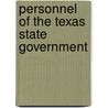 Personnel Of The Texas State Government by Unknown