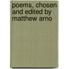 Poems, Chosen And Edited By Matthew Arno door Onbekend