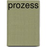 Prozess by Unknown