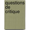 Questions De Critique door Onbekend