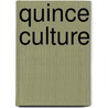 Quince Culture door Onbekend