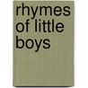 Rhymes Of Little Boys door Onbekend