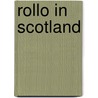 Rollo In Scotland by Unknown