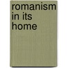Romanism In Its Home door Onbekend