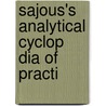 Sajous's Analytical Cyclop Dia Of Practi door Onbekend