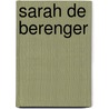 Sarah De Berenger door Onbekend