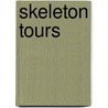 Skeleton Tours door Onbekend