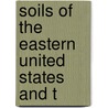 Soils Of The Eastern United States And T door Onbekend