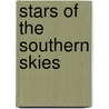Stars Of The Southern Skies by Unknown