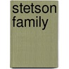 Stetson Family by Unknown