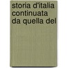 Storia D'Italia Continuata Da Quella Del by Unknown