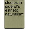 Studies In Diderot's Esthetic Naturalism door Onbekend