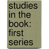 Studies In The Book: First Series door Onbekend