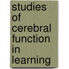 Studies Of Cerebral Function In Learning door Onbekend