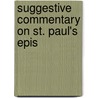 Suggestive Commentary On St. Paul's Epis door Onbekend