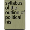 Syllabus Of The Outline Of Political His door Onbekend