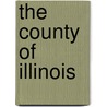 The County Of Illinois door Onbekend