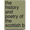 The History And Poetry Of The Scottish B door Onbekend