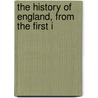 The History Of England, From The First I door Onbekend