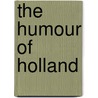 The Humour Of Holland door Onbekend