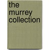 The Murrey Collection door Onbekend
