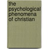 The Psychological Phenomena Of Christian door Onbekend