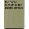 The Public Records Of The Colony Connect door Onbekend