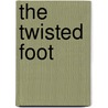 The Twisted Foot door Onbekend