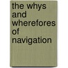 The Whys And Wherefores Of Navigation door Onbekend