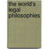 The World's Legal Philosophies door Onbekend