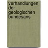 Verhandlungen Der Geologischen Bundesans door Onbekend