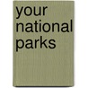 Your National Parks door Onbekend