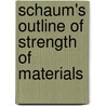 Schaum's Outline Of Strength Of Materials door Onbekend