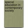 Special Education In Contemporary Society by Unknown